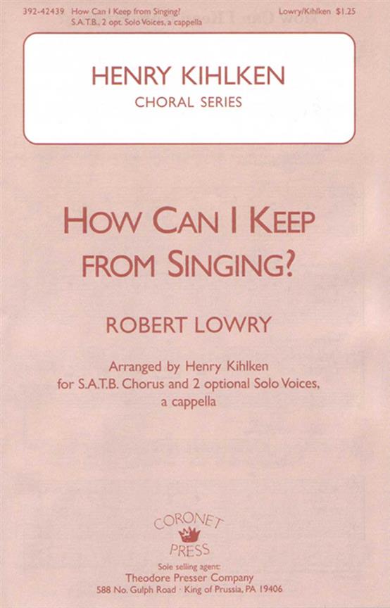 How Can I Keep From Singing?
